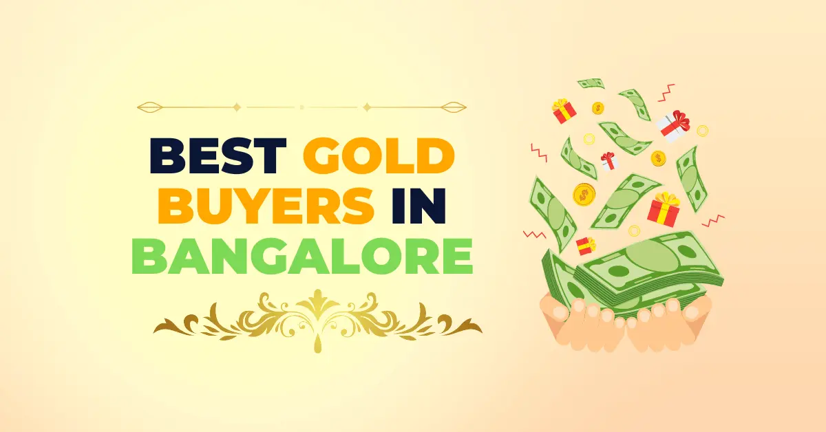 Best gold buyers in Bangalore