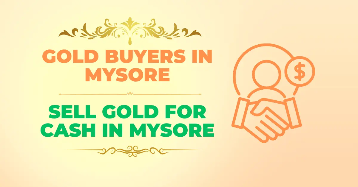 Gold Buyers in Mysore