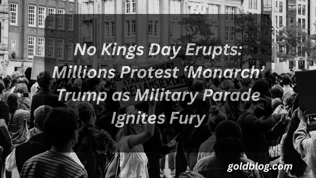 No Kings Day Erupts: Millions Protest ‘Monarch’ Trump as Military Parade Ignites Fury