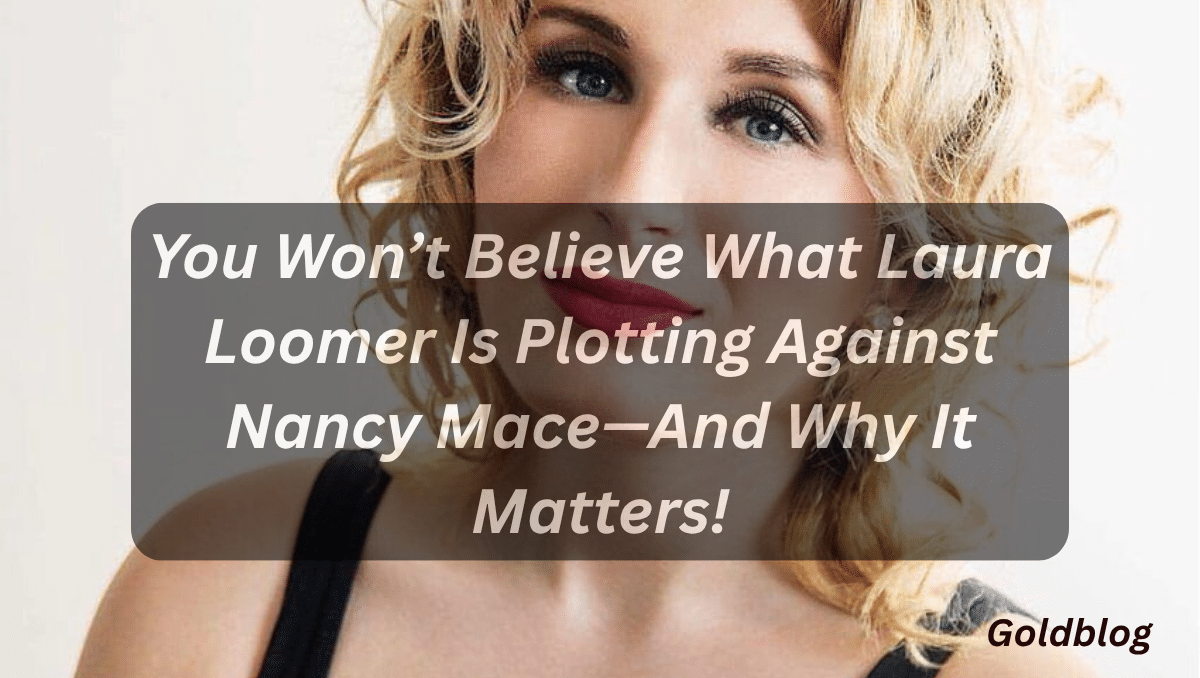 You Won’t Believe What Laura Loomer Is Plotting Against Nancy Mace—And Why It Matters!